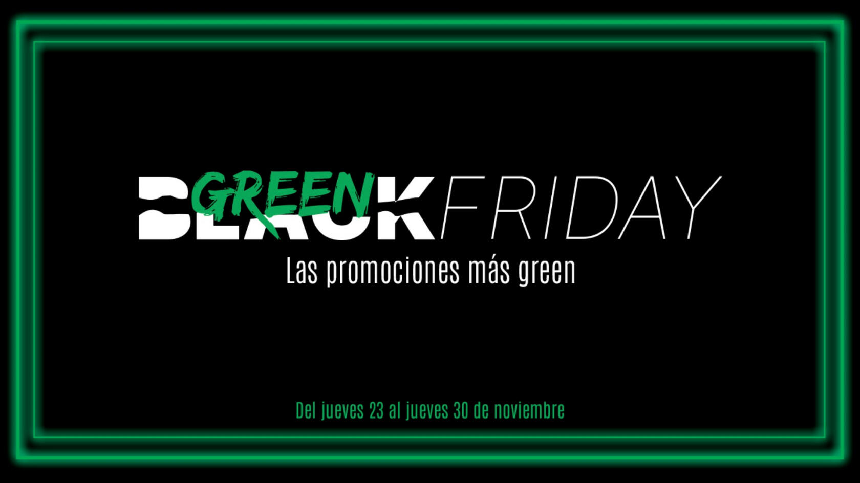 ¡Vive el Black Friday más verde con el Unicaja!